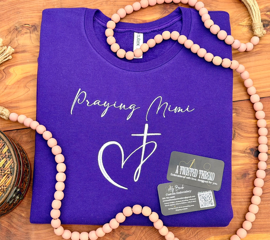 Praying Mimi Embroidered Sweatshirt or T-Shirt 💜