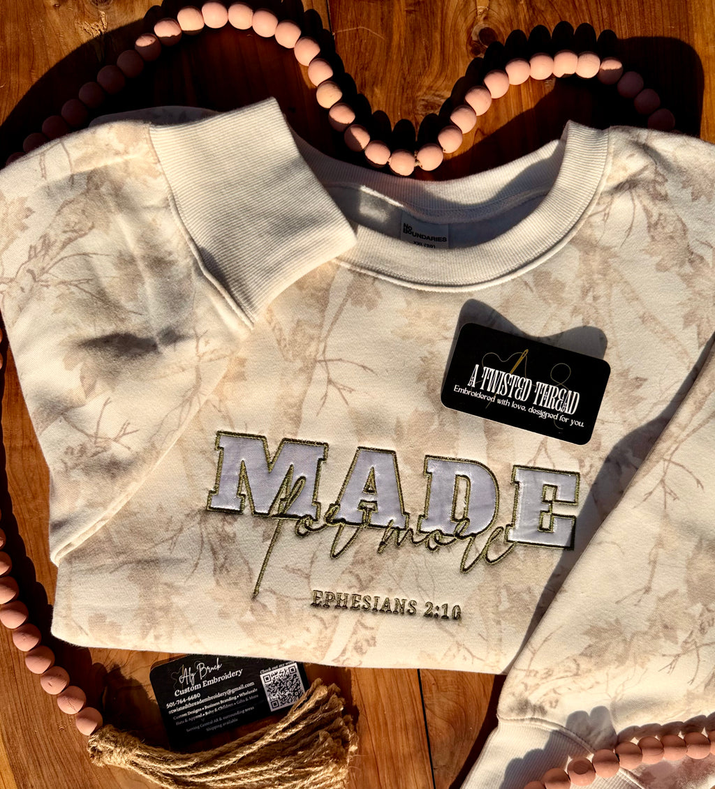 Made for More | Faith-Inspired Appliqué Sweatshirt or T-Shirt